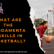 Skills in Basketball