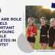 Why Are Role Models Important for Young Female Athletes in Sports?